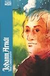 Johann Arndt: True Christianity