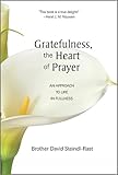 Gratefulness The Heart Of Prayer