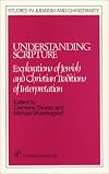 Understanding Scripture: Explorations of Jewish and Christian Traditions of Interpretation (Stimulus Books)