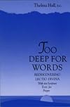 Too Deep for Words: Rediscovering Lectio Divina