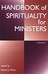 Handbook of Spirituality for Ministers, Volume 1
