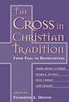 The Cross in Christian Tradition: From Paul to Bonaventure