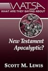 What Are They Saying about New Testament Apocalyptic?