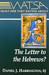 What Are They Saying about the Letter to the Hebrews? (Watsa Series)