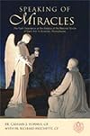 Speaking of Miracles: The Faith Experience at the Basilica of the National Shrine of Saint Ann in Scranton, Pennsylvania