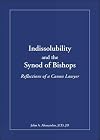 Indissolubility and the Synod of Bishops: Reflections of a Canon Lawyer