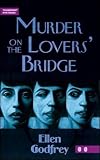 Murder on the Lovers' Bridge (Thumbprint Mysteries)
