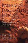 Baseball's Forgotten Heroes