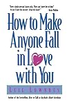 How to Make Anyone Fall in Love with You