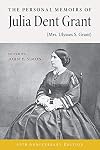 The Personal Memoirs of Julia Dent Grant