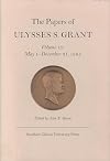 The Papers of Ulysses S. Grant, Volume 15: May 1 - December 31, 1865