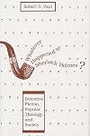 Whatever Happened to Sherlock Holmes?: Detective Fiction, Popular Theology, and Society