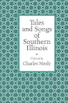 Tales and songs of southern Illinois
