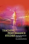 Teaching Performance Studies (Theater in the Americas)