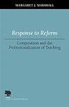 Response to reform : composition and the professionalization of teaching