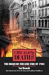 Chicago Death Trap: The Iroquois Theatre Fire of 1903