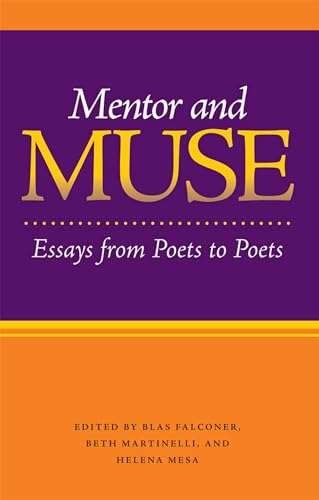 Mentor and Muse: Essays from Poets to Poets book cover