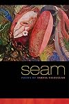 Seam (Crab Orchard Series in Poetry)