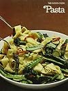 Pasta (The Good Cook Techniques & Recipes Series)