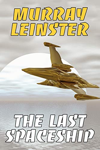 The Last Spaceship book cover