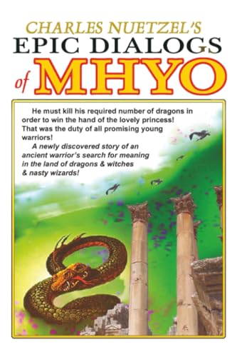 The Epic Dialogs of Mhyo: An Adult Fairy Tale