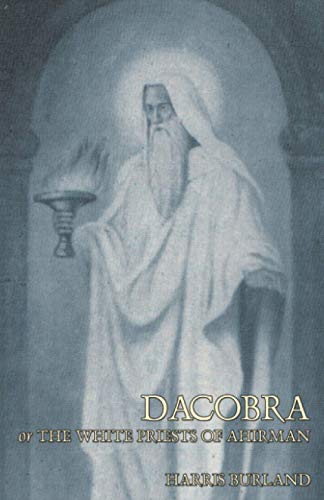 Cover of Dacobra; or, The White Priests of Ahriman