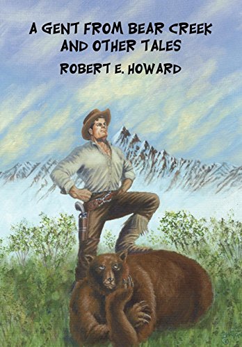 A Gent from Bear Creek and Other Tales book cover