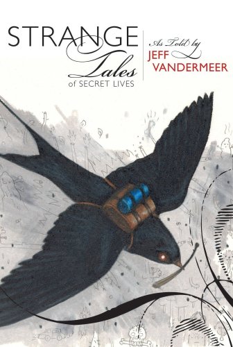 Strange Tales of Secret Lives book cover