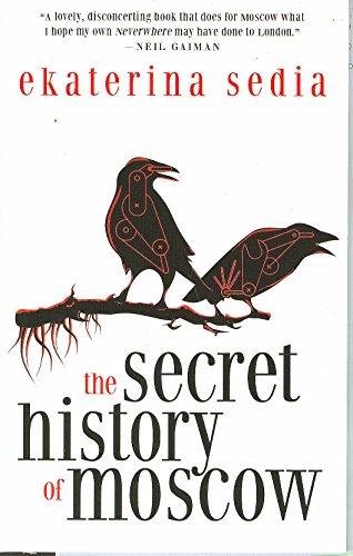 The Secret History of Moscow