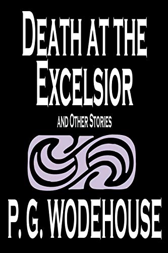 Death at the Excelsior and Other Stories book cover