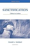 Sanctification, Christ in Action: Evangelical Challenge and Lutheran Response