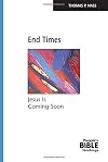 End times : Jesus is coming soon