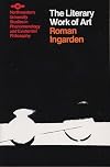 The Literary Work of Art: An Investigation of the Borderlines of Ontology, Logic, and Theory of Language