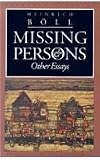 Missing Persons and Other Essays (European Classics)