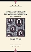 My Family's Role in the World Revolution