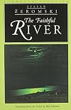 The Faithful River