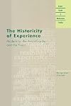The Historicity of Experience: Modernity, the Avant-Garde, and the Event (Avant-Garde & Modernism Studies)