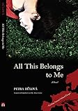All This Belongs To Me