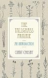 The Tallgrass Prairie: An Introduction