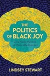 The Politics of Black Joy: Zora Neale Hurston and Neo-Abolitionism