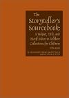 Storytellers Sourcebook: A Subject, Title, and Motif Index to Folklore Collections for Children