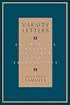 Varsity Letters: Documenting Modern Colleges and Universities