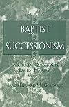 Baptist Successionism