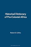 Historical Dictionary of Pre-Colonial Africa