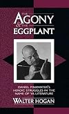 The Agony and the Eggplant