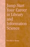 Jump Start Your Career in Library and Information Science