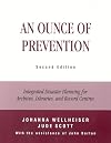 An Ounce of Prevention: Integrated Disaster Planning for Archives, Libraries, and Record Centers