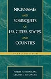 Nicknames and Sobriquets of U.S. Cities, States, and Counties