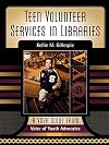 Teen Volunteer Services in Libraries
