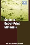 Guide to Out-of-Print Materials (Acquisitions Guidelines, No. 12)